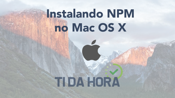 Instalando o NPM Node.js no Mac OS X