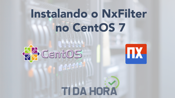 Instalando o NxFilter no CentOS 7